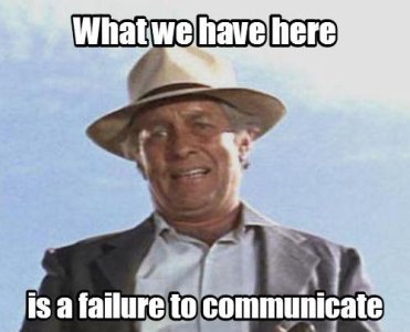 what-we-have-here-is-a-failure-to-communicate-quote-2.jpg